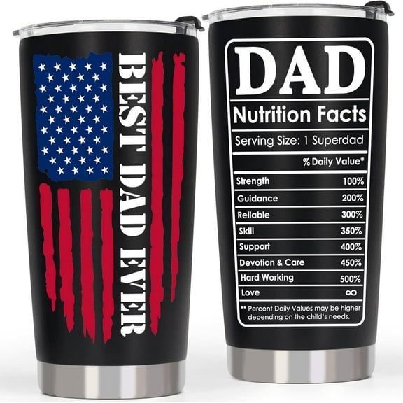 Fathers Day Gift for Dad from Daughter Son Kids - Best Dad Ever Nutrition Facts Tumbler Birthday Gifts, Fathers Day Coffee Tumbler Cup, 20 OZ