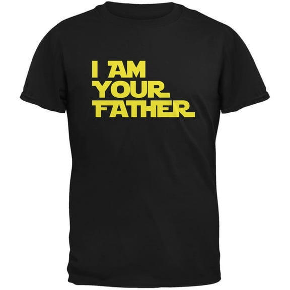 Fathers Day - I Am Your Father Black Adult T-Shirt - Large