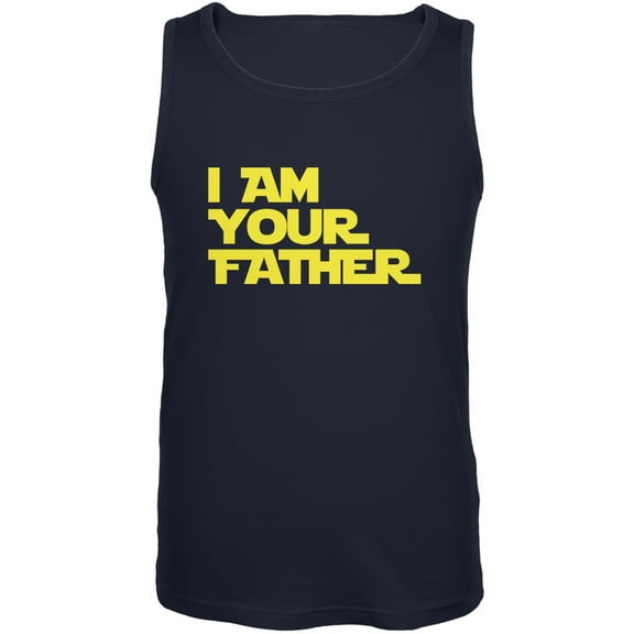 Fathers Day - I Am Your Father Navy Adult Tank Top - Small