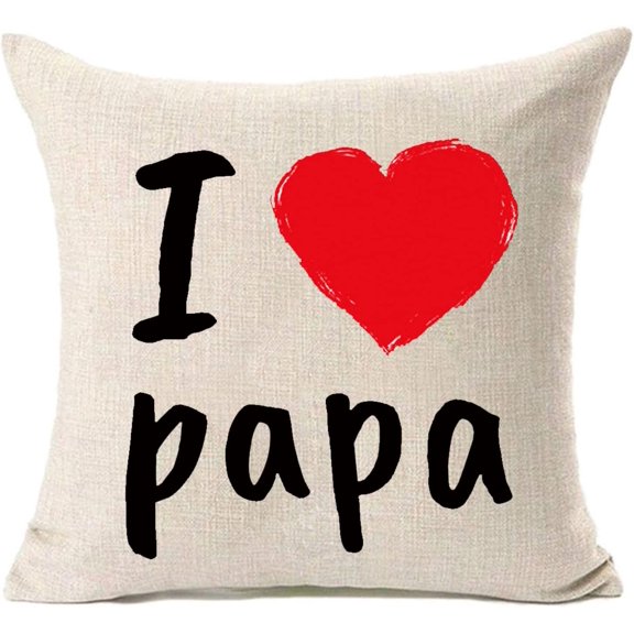 Fathers Day Papa Gifts from Daughter Son,Dad Gifts,Birthday Gifts for Dad,I Love Papa Throw Pillow Covers 18x18