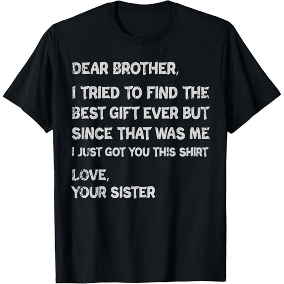 Fathers Day Presents for Brother Mens Clothing T-Shirt