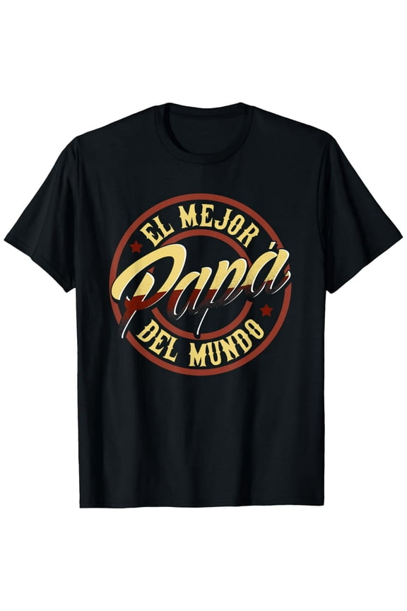 Fathers Day T-shirts in Spanish El Mejor Papa del Mundo T-Shirt