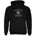 thumbnail image 1 of Fathers Day Trophy Dad Black Adult Hoodie - 2X-Large, 1 of 1