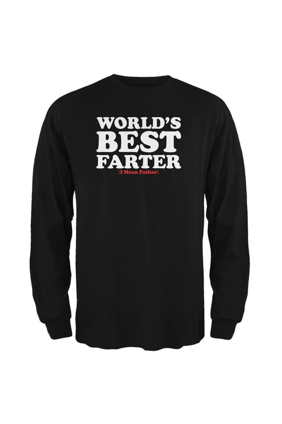 Fathers Day - World's Best Farter Black Adult Long Sleeve T-Shirt - Medium