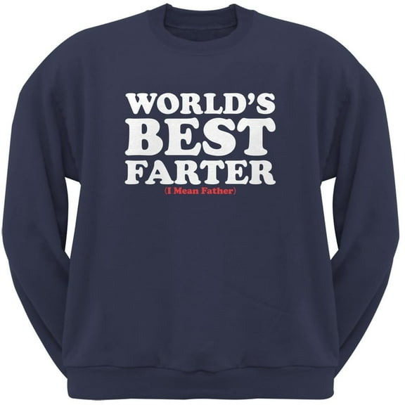 Fathers Day Worlds Best Farter Navy Adult Crew Neck Sweatshirt - Small