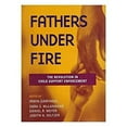 thumbnail image 1 of Pre-Owned Fathers under Fire : The Effects of Child Support Policy on Nonresident Fathers 9780871543035, 1 of 1