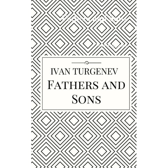Fathers and Sons, (Hardcover)