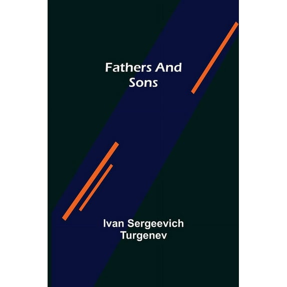 Fathers and Sons, (Paperback)