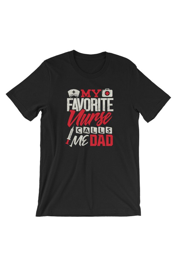 Fathers day gift Dad of a Nurse Nursing shirt Nursing Student Nurse gift RN nurse shirt Unisex Jersey Short Sleeve Tee T-Shirt