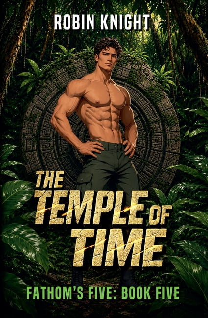 Fathom's Five The Temple of Time, Book 5, (Paperback)