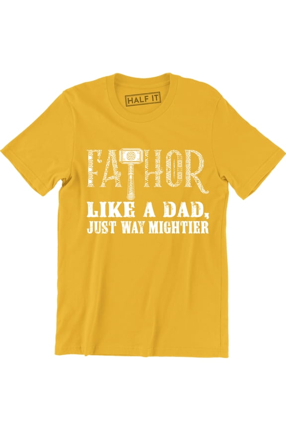 Fathor Definition Like A Dad Just Way Mightier Hero Father's Day Gift Tee Shirt