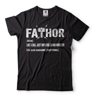 Fathor Definition Shirt Funny Father Shirt Dad Shirt Fathers Day Shirts Fathers Day Gift Ideas (Medium Black)