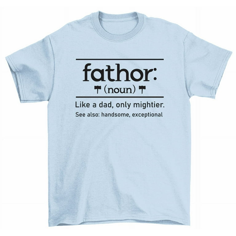 Cool Fathor Definition Like A Dad T-Shirt Gifts Father's Day Cool Fathor Definition Like A Dad T-Shirt Gifts Father's Day