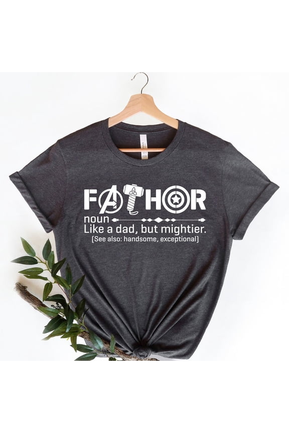 Fathor Shirt, Dad Shirt, Shirt For Dad, Father'S Day Tee Shirt, Dad Gifts From Daughter, Best Dad T-Shirt, Gift For Father Unisex S-5XL Hot Trending Shirt, Vintage Birthday Gift