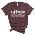 thumbnail image 1 of Fathor T-Shirt – Funny Superhero Dad Shirt – Gift from Daughter or Son(HEATHER MAROON,3XLarge), 1 of 2