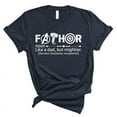 thumbnail image 1 of Fathor T-Shirt – Funny Superhero Dad Shirt – Gift from Daughter or Son(HEATHER MIDNIGHT NAVY,Xlarge), 1 of 2