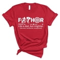 thumbnail image 1 of Fathor T-Shirt – Funny Superhero Dad Shirt – Gift from Daughter or Son(RED,Small), 1 of 1
