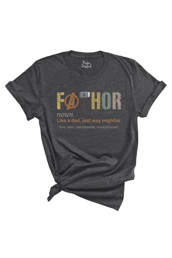 Fathor T-Shirt – Mighty Like a Dad Funny Superhero Shirt – Father’s Day Gift(DARK GREY HEATHER,Small)