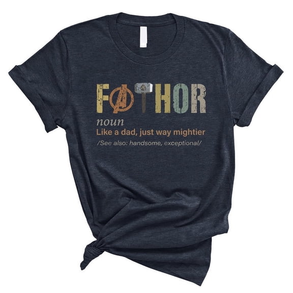 Fathor T-Shirt – Mighty Like a Dad Funny Superhero Shirt – Father’s Day Gift(HEATHER MIDNIGHT NAVY,4XLarge)