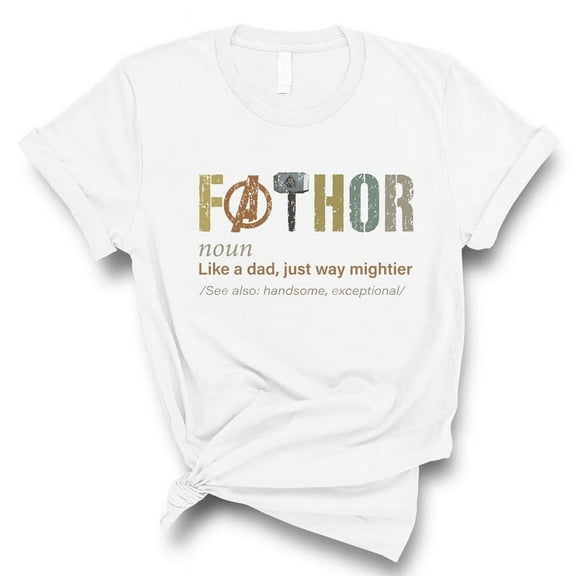 Fathor T-Shirt – Mighty Like a Dad Funny Superhero Shirt – Father’s Day Gift(WHITE,Small)