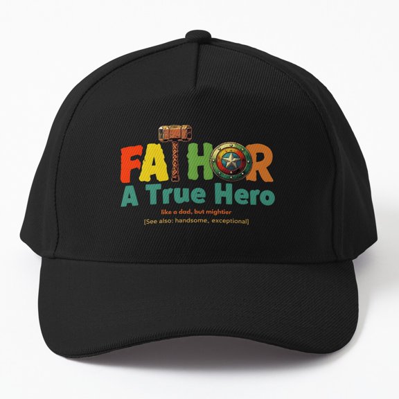 Fathor True Hero Baseball Hat, Like a Dad but Mightier Family Graphic Design, Classic Cap