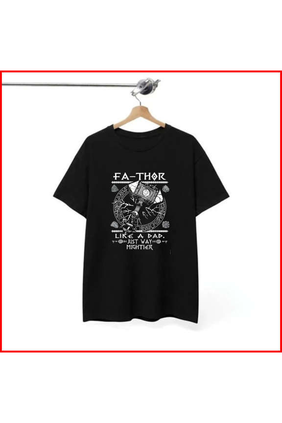 Fathor Viking Norse Mythology Mjolnir Like a Dad Way Mightier Hero Unisex T-Shirt, S-5XL