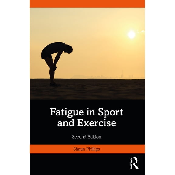 Fatigue in Sport and Exercise, (Paperback)