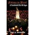thumbnail image 1 of Fatima in Brief: A Treatment for All Ages, (Paperback), 1 of 1