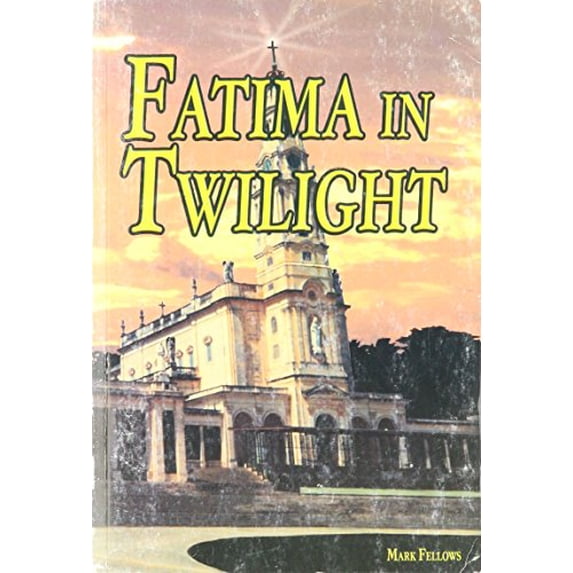 Pre-Owned Fatima in Twilight (Paperback) 0973376309 9780973376302