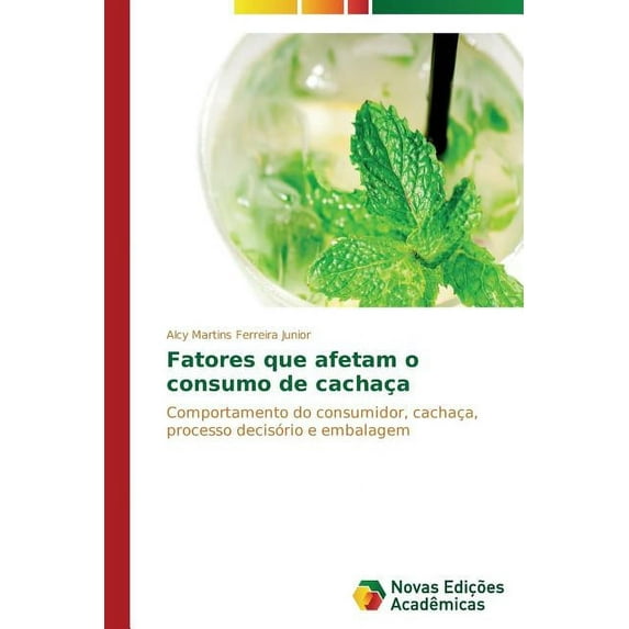 Fatores que afetam o consumo de cachaça (Paperback)
