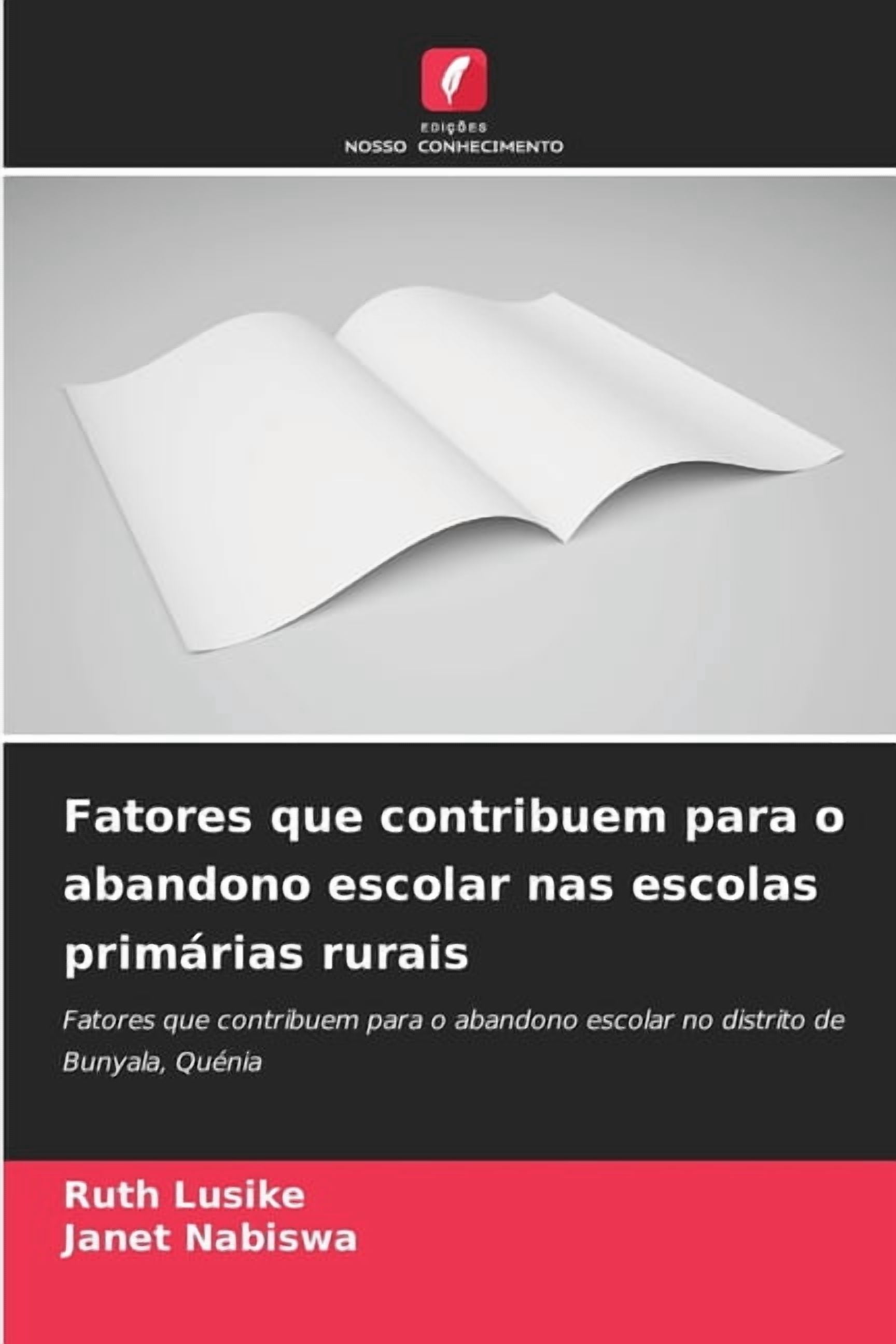 Fatores que contribuem para o abandono escolar nas escolas primÃ¡rias rurais, (Paperback)