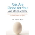 thumbnail image 1 of Pre-Owned Fats Are Good for You: How Saturated Fat and Cholesterol Actually Benefit the Body (Paperback), 1 of 1