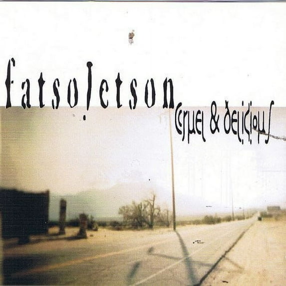 Fatso Jetson - Cruel & Delicious - Music & Performance - CD