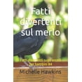 thumbnail image 1 of Fatti divertenti sul merlo: Fatti divertenti sugli uccelli per bambini #4, (Paperback), 1 of 1