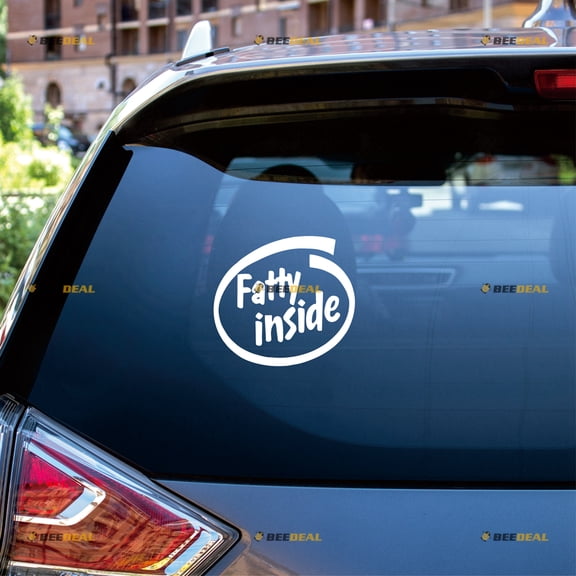 Fatty Inside Funny Sticker Decal Vinyl - 2 Pack White 5" - For Car Boat Laptop Cup No Background Die-cut