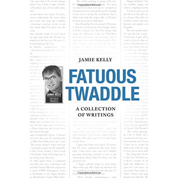 Pre-Owned Fatuous Twaddle Paperback