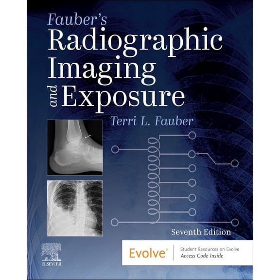 Fauber's Radiographic Imaging and Exposure, (Paperback)