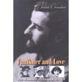 thumbnail image 1 of Pre-Owned Faulkner and Love: The Women Who Shaped His Art (Hardcover), 1 of 1