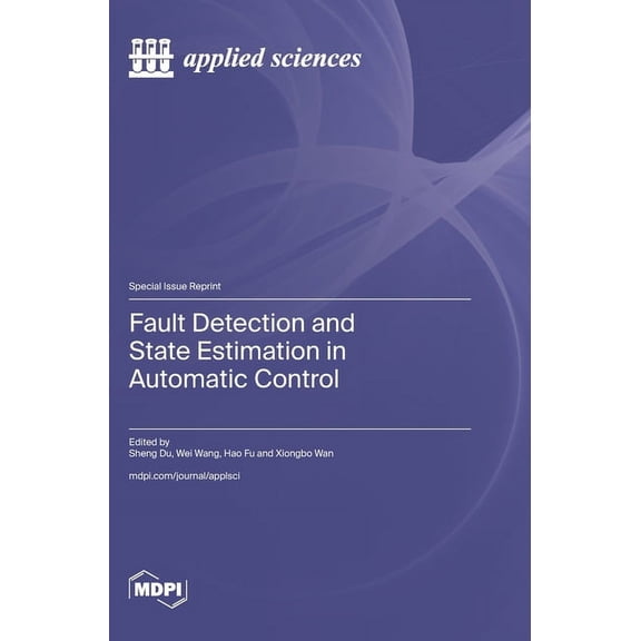 Fault Detection and State Estimation in Automatic Control, (Hardcover)