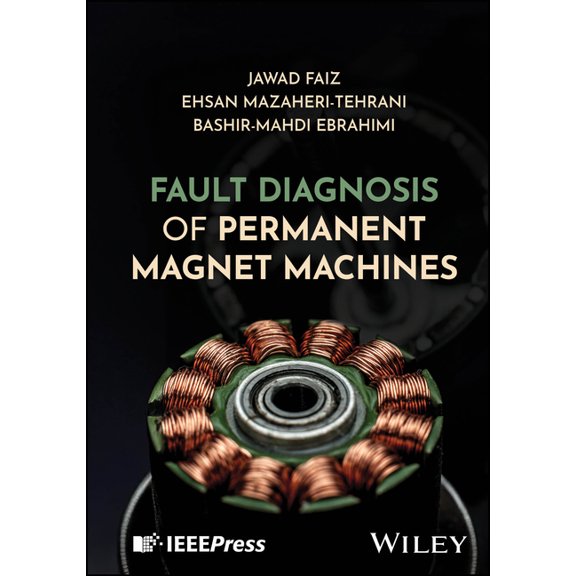 Fault Diagnosis of Permanent Magnet Machines, (Hardcover)