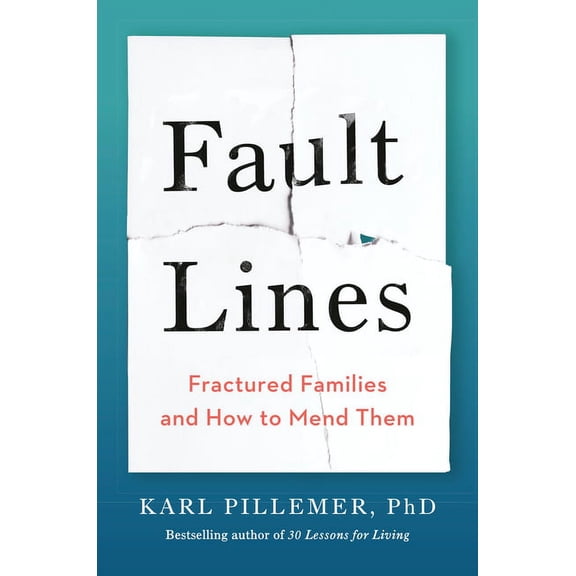 Pre-Owned Fault Lines : Fractured Families and How to Mend Them (Hardcover)