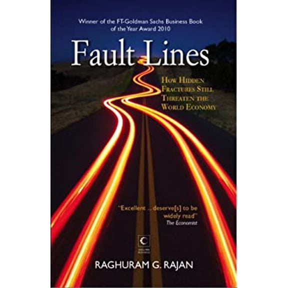 Pre-Owned Fault Lines : How Hidden Fractures Still Threaten The World Economy (Paperback) 9789350291733