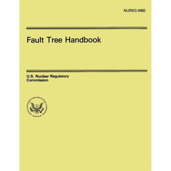 Fault Tree Handbook (Paperback) by F F Goldberg, U S Nuclear Regulatory Commission, W E Vesely