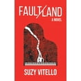 thumbnail image 1 of Faultland (Paperback) by Suzy Vitello, 1 of 1
