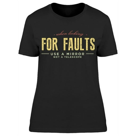 Faults Boona Mohammed Quote T-Shirt Women -Image by Shutterstock, Female Large