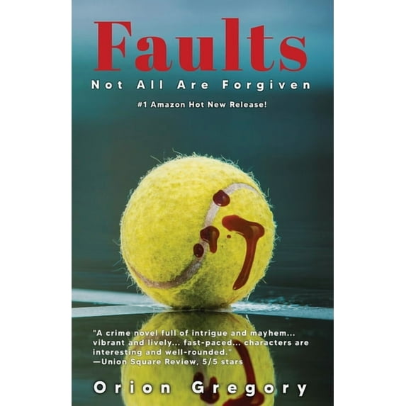 Faults Paperback 173668390X 9781736683903 Orion Gregory