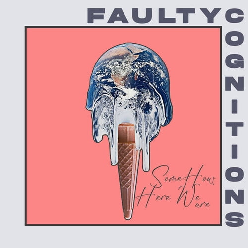 DIRT CULT Faulty Cognitions - Somehow, Here We Are - Music & Performance - Vinyl
