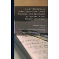 thumbnail image 1 of Faulty Diction as Corrected by the Funk & Wagnalls new Standard Dictionary of the English Language; a Brief Statement of the General Principles Determining Correctness in English Speech and Writing, W, 1 of 1