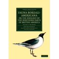 thumbnail image 1 of Fauna Boreali-Americana; Or, the Zoology of the Northern Parts of British America: Containing Descriptions of the Object, (Paperback), 1 of 1