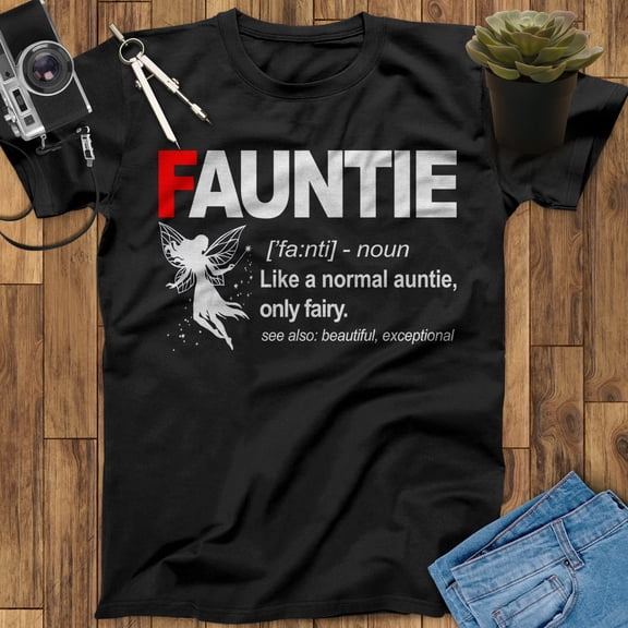 Fauntie Like A Normal Auntie Only Fairy Shirt, Fairy Birthday, Fairy Art, Fairy Tail Shirt, Fairy Wings, Birthday Shirt, Aunt Shirt